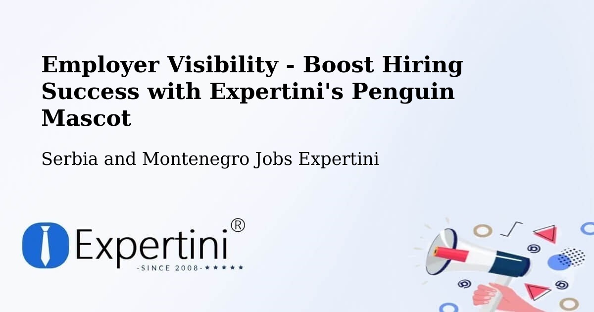 Employer Visibility Strategy – Waterloo - Serbia and Montenegro Jobs Expertini